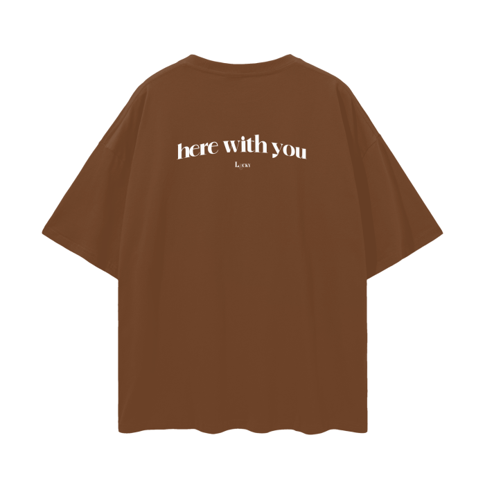 "Here With You" Oversize Deep Drop Shoulder Tee